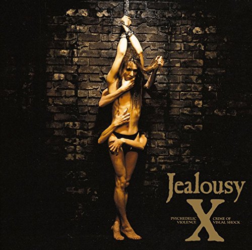 Jealousy / X