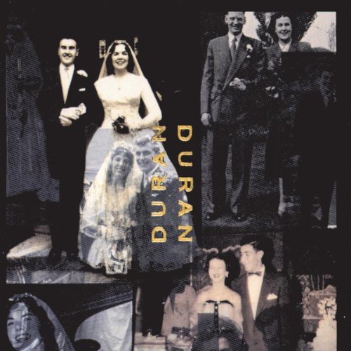 Duran Duran (The Wedding Album) / Duran Duran