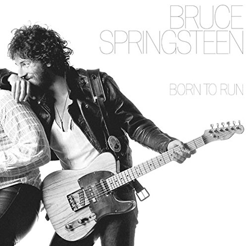 Born to Run / Bruce Springsteen