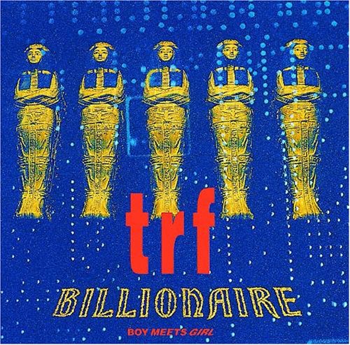 Billionaire / trf