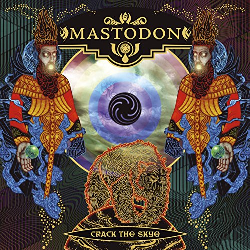 Crack The Skye / Mastodon