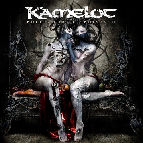 Poetry For The Poisoned / Kamelot