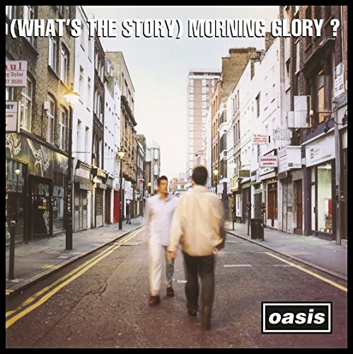 (What’s the Story) Morning Glory? / Oasis