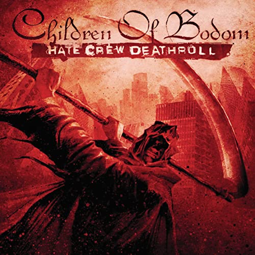 Hate Crew Deathroll / Children Of Bodom