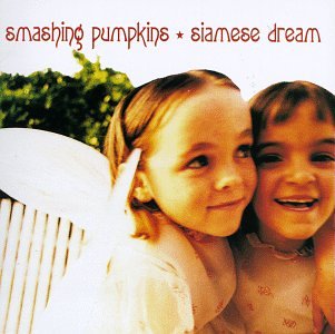 Siamese Dream / The Smashing Pumpkins
