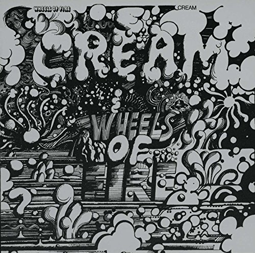 Wheels Of Fire / Cream