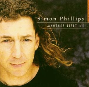 Another Lifetime / Simon Phillips