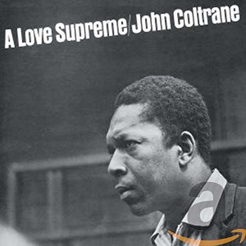 A Love Supreme / John Coltrane