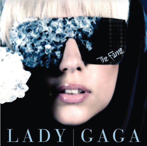The Fame / Lady Gaga