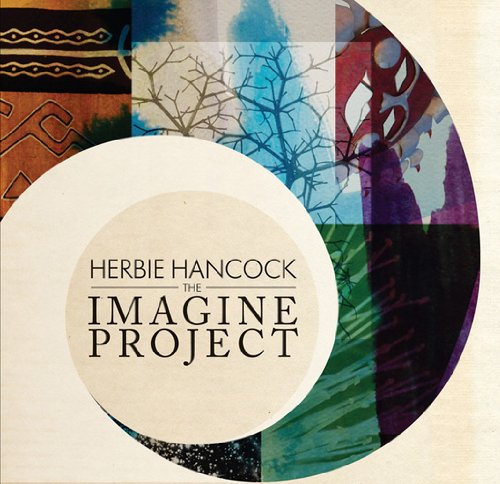 The Imagine Project / Herbie Hancock