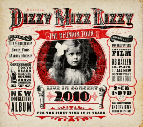 The Reunion Tour: Live In Concert 2010 / Dizzy Mizz Lizzy
