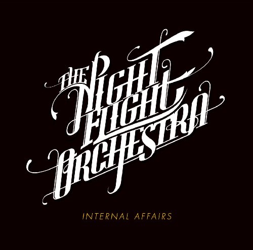 Internal Affairs / The Night Flight Orchestra