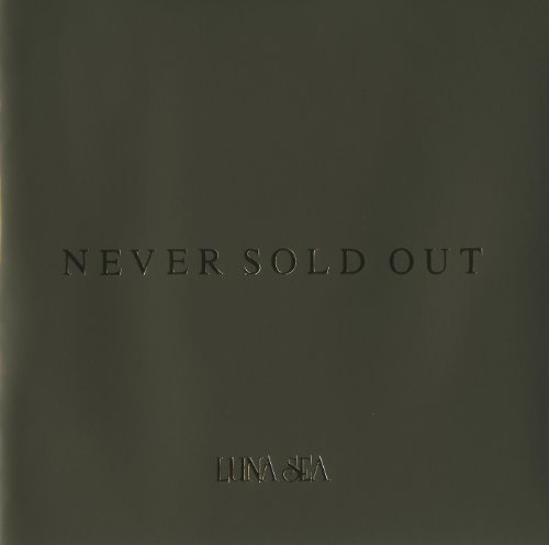 NEVER SOLD OUT / LUNA SEA