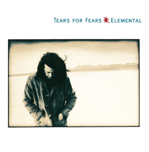 Elemental /  Tears For Fears