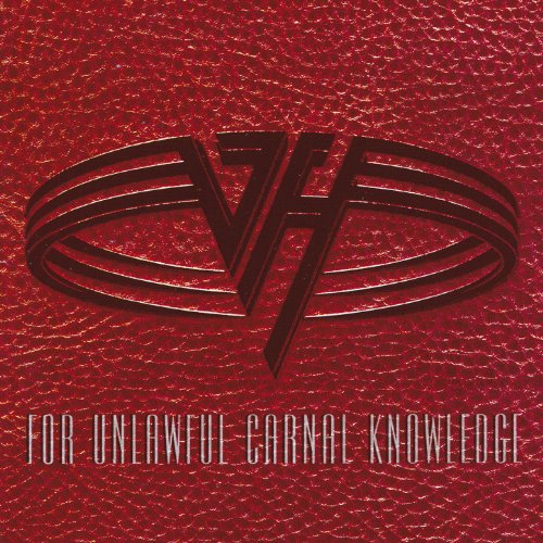 For Unlawful Carnal Knowledge / Van Halen