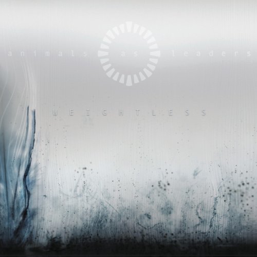 Weightless / Animals As Leaders