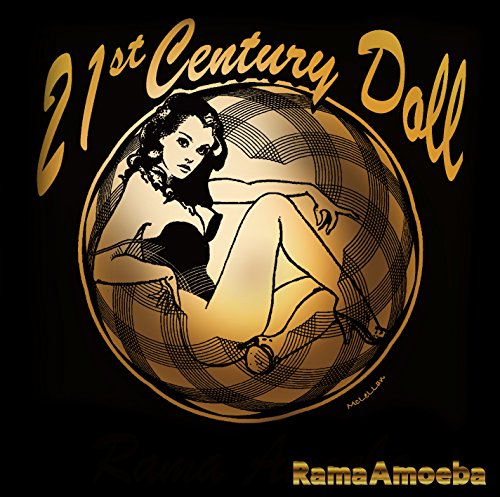 21st Century Doll / Rama Amoeba
