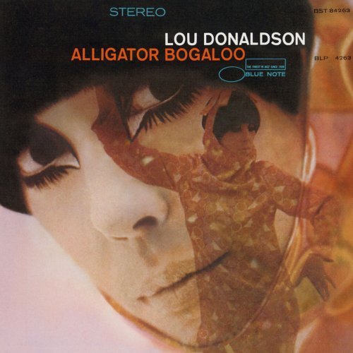 Alligator Bogaloo / Lou Donaldson