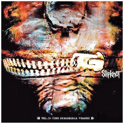 Vol. 3: (The Subliminal Verses) / Slipknot
