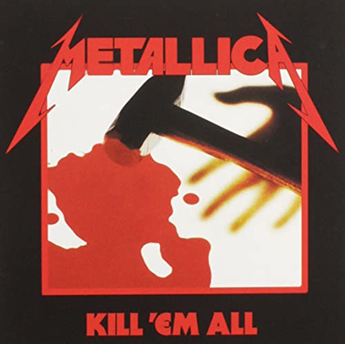 Kill ‘Em All / Metallica