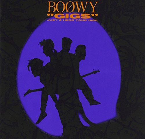 “GIGS” JUST A HERO TOUR 1986 / BOØWY