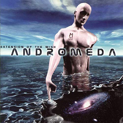 Extension Of The Wish / Andromeda