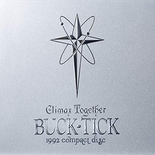 Climax Together – 1992 compact disc – / BUCK-TICK