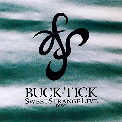 SWEET STRANGE LIVE / BUCK-TICK