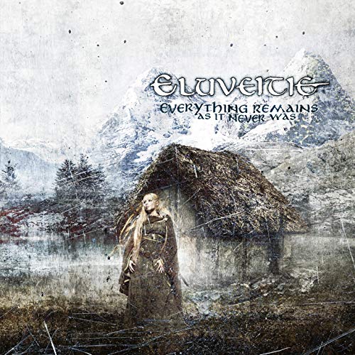 Everything Remains (As It Never Was) / Eluveitie