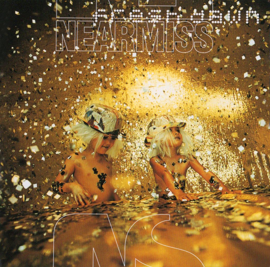 fresh dawn / NEARMISS