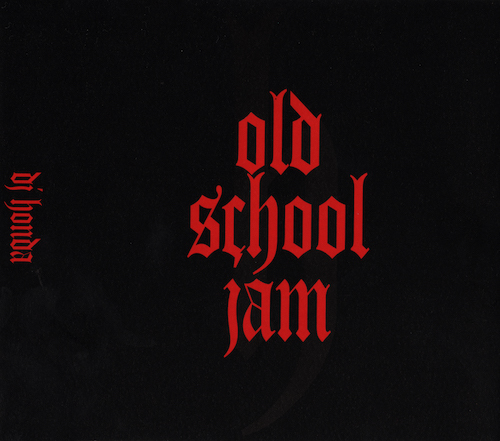 OLD SCHOOL JAM / dj honda