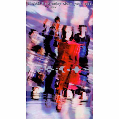 Someday close your eyes / M-AGE